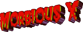 MorbiousX3.gif (10406 bytes)